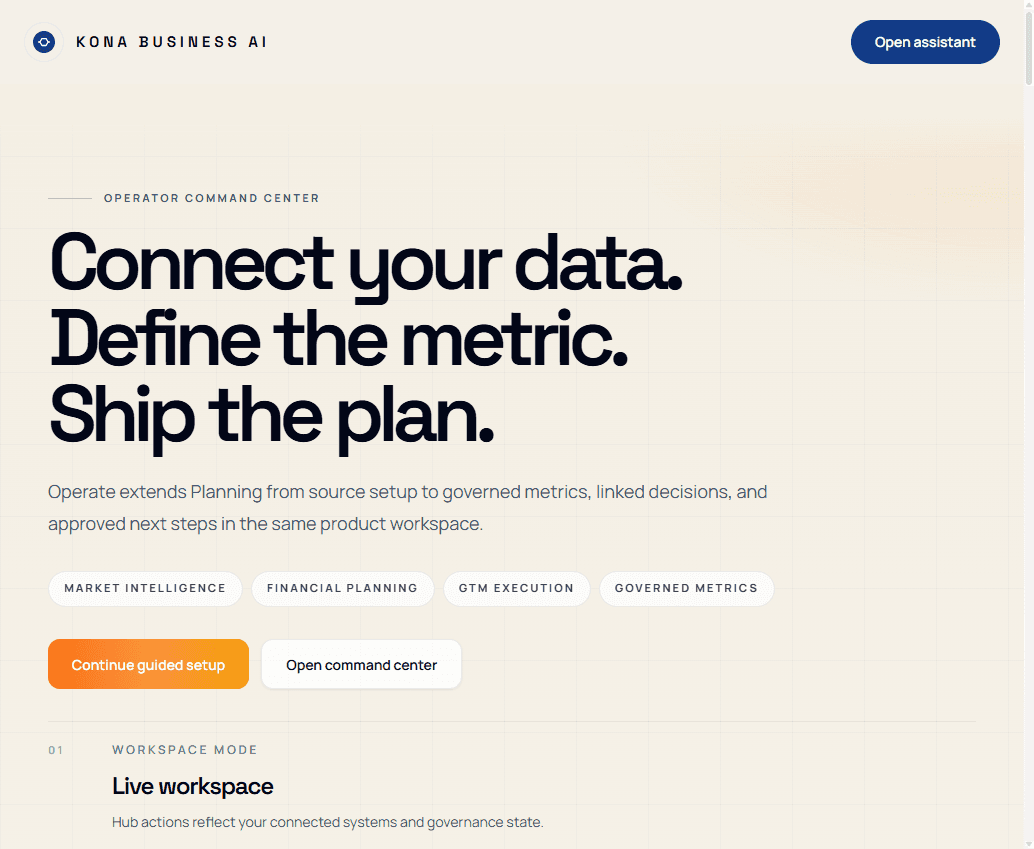 Kona's authenticated Operate hub for connecting data, defining metrics, and shipping plans