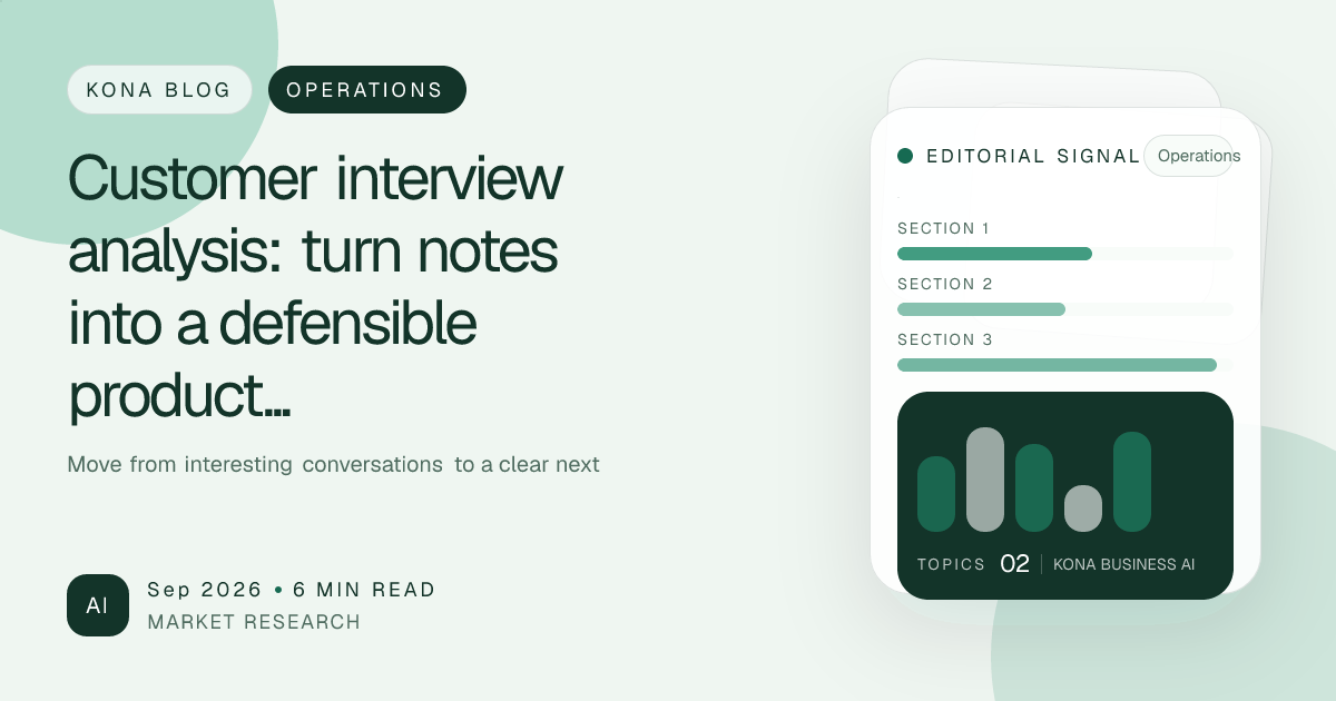 Customer interview analysis: turn notes into a defensible product decision — practical guide and template